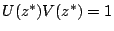 $U(z^*)V(z^*)=1$